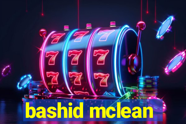 bashid mclean